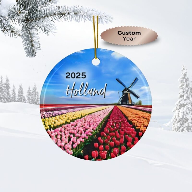 2025 Holland The Netherlands Personalized Ornaments: Tulip fields, Blue Skies and a Windmill
